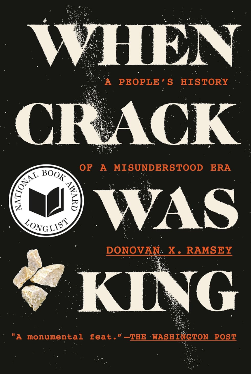 book about the history of crack cocaine. when crack was king.