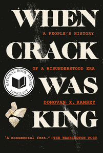 book about the history of crack cocaine. when crack was king.