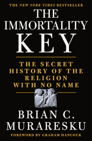 Immortality Key By: Brian C. Muraresku