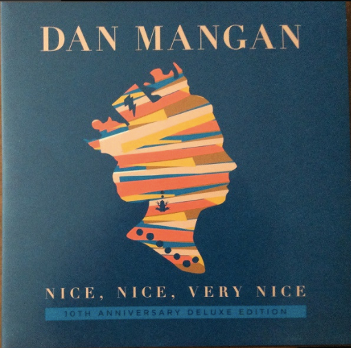 DAN MANGAN -  NICE, NICE, VERY NICE - DELUXE EDITION - 2LP