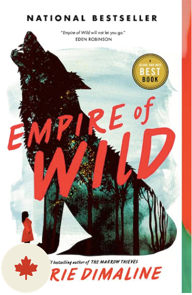 Empire of Wild  By: Cherie Dimaline