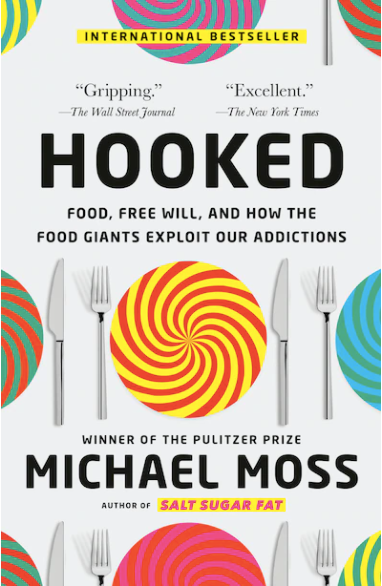 Hooked  By: Michael Moss