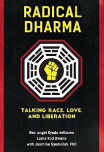 Radical Dharma   By: Williams, Owens, Syedullah
