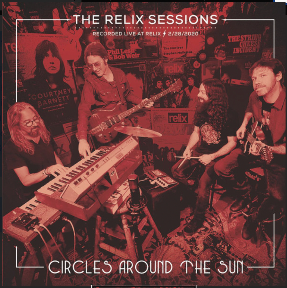 CIRCLES AROUND THE SUN - Relix Sessions 2nd press Red Vinyl - LP