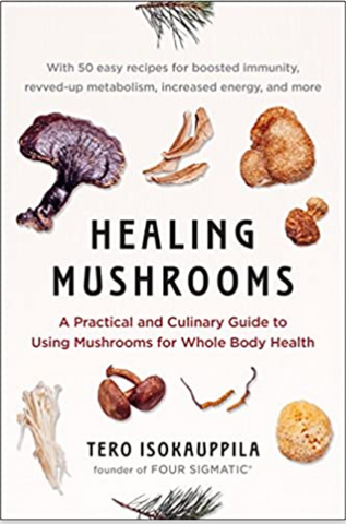 Healing Mushrooms  By: Tero Isokauppila