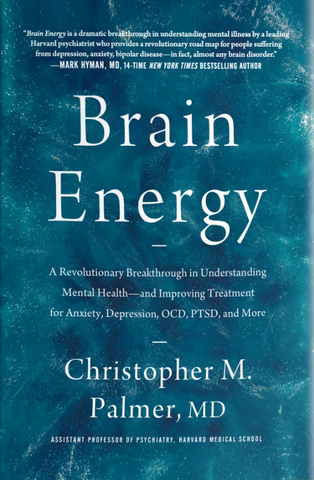 Brain Energy  By:  Christopher M. Palmer, MD